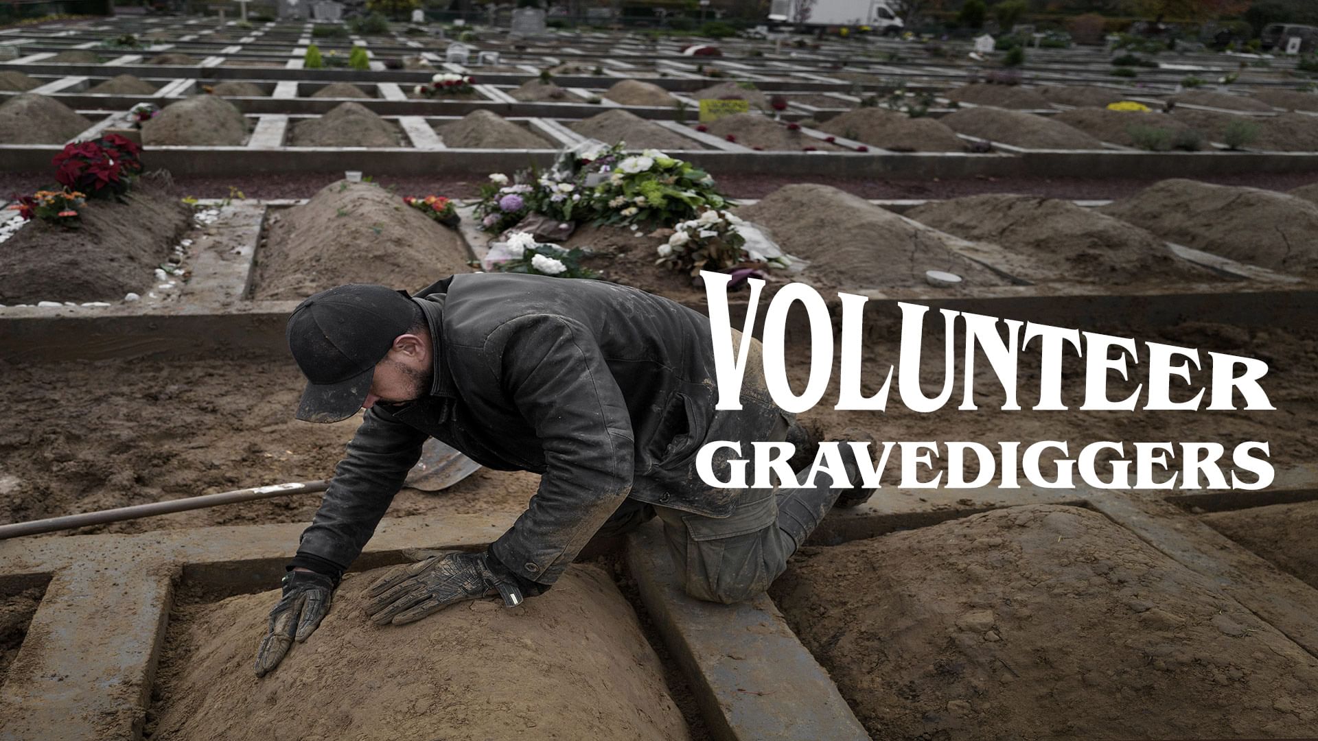 Belgium Volunteer Gravediggers Arte Reportage Watch The Full Documentary Arte