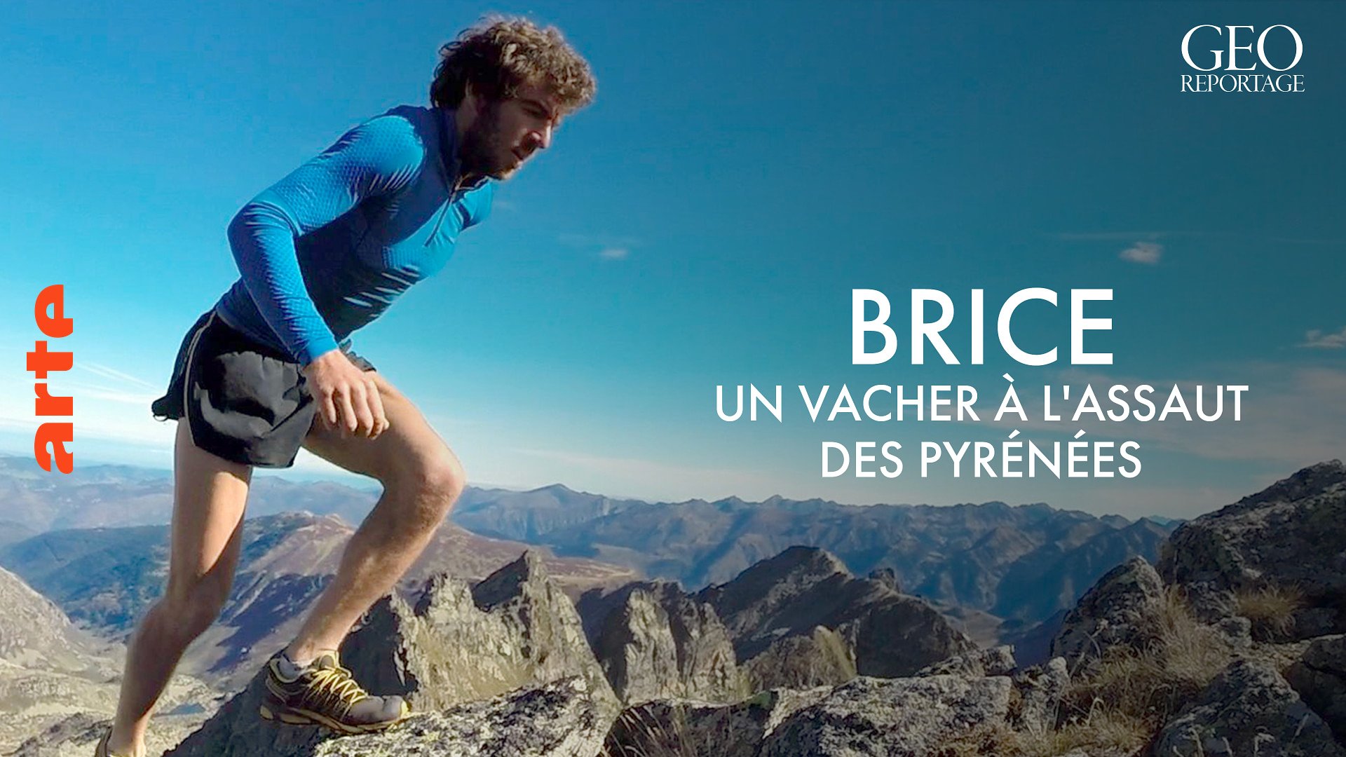 GEO Reportage - Brice, un vacher à l'assaut des Pyrénées - Regarder le documentaire complet | ARTE