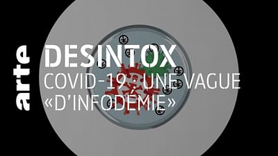 Covid-19 : une vague d’infodémie - Désintox Covid-19 : une vague d’infodémie - Désintox