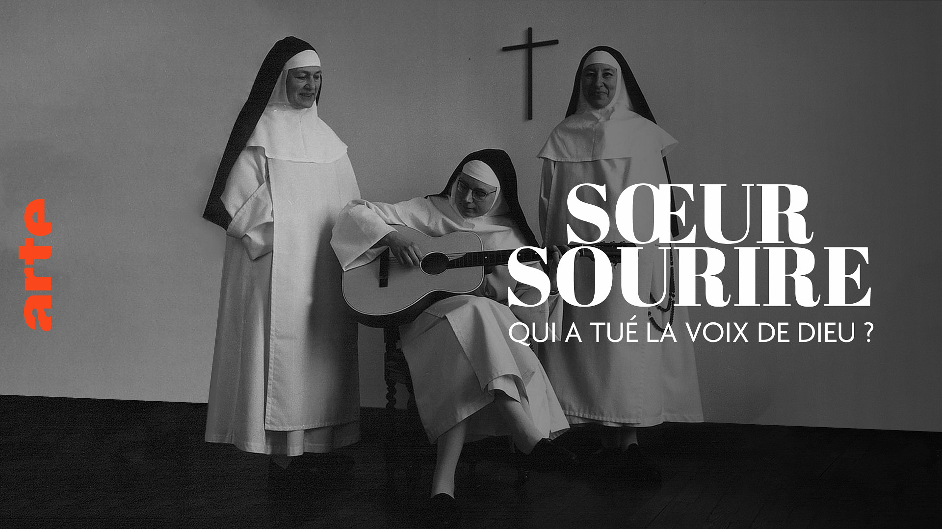 Soeur Sourire Qui A Tue La Voix De Dieu Regarder Le Documentaire Complet Arte