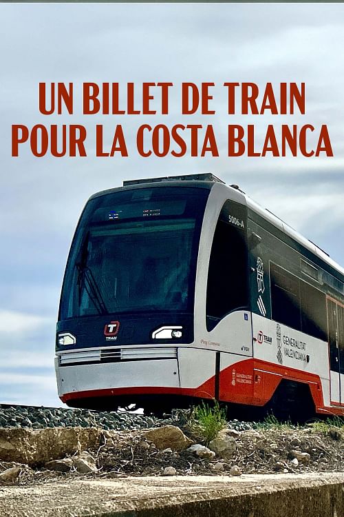 Un billet de train pour la Costa Blanca.
