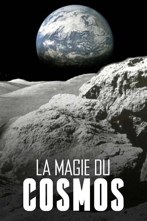 La magie du cosmos.