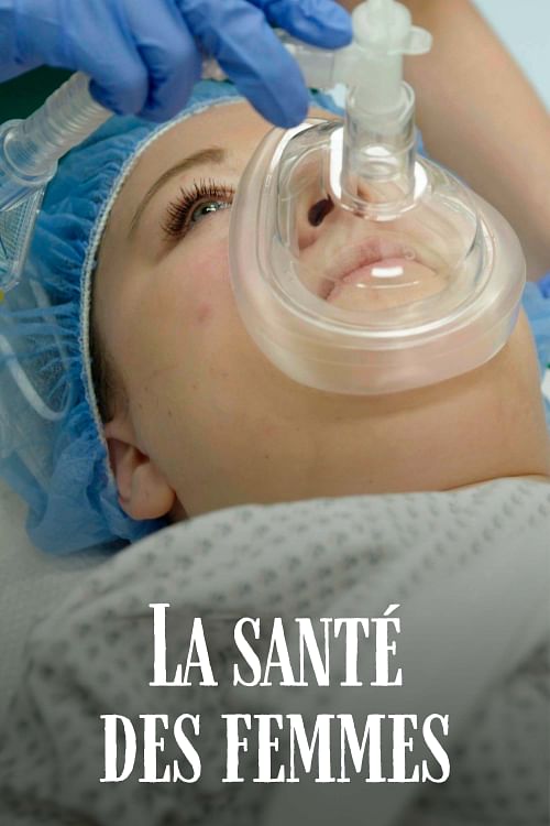 La santé des femmes.