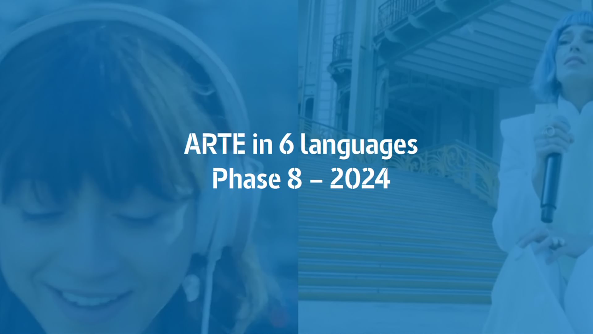 ARTE in 6 Sprachen – Phase 8 – 2024