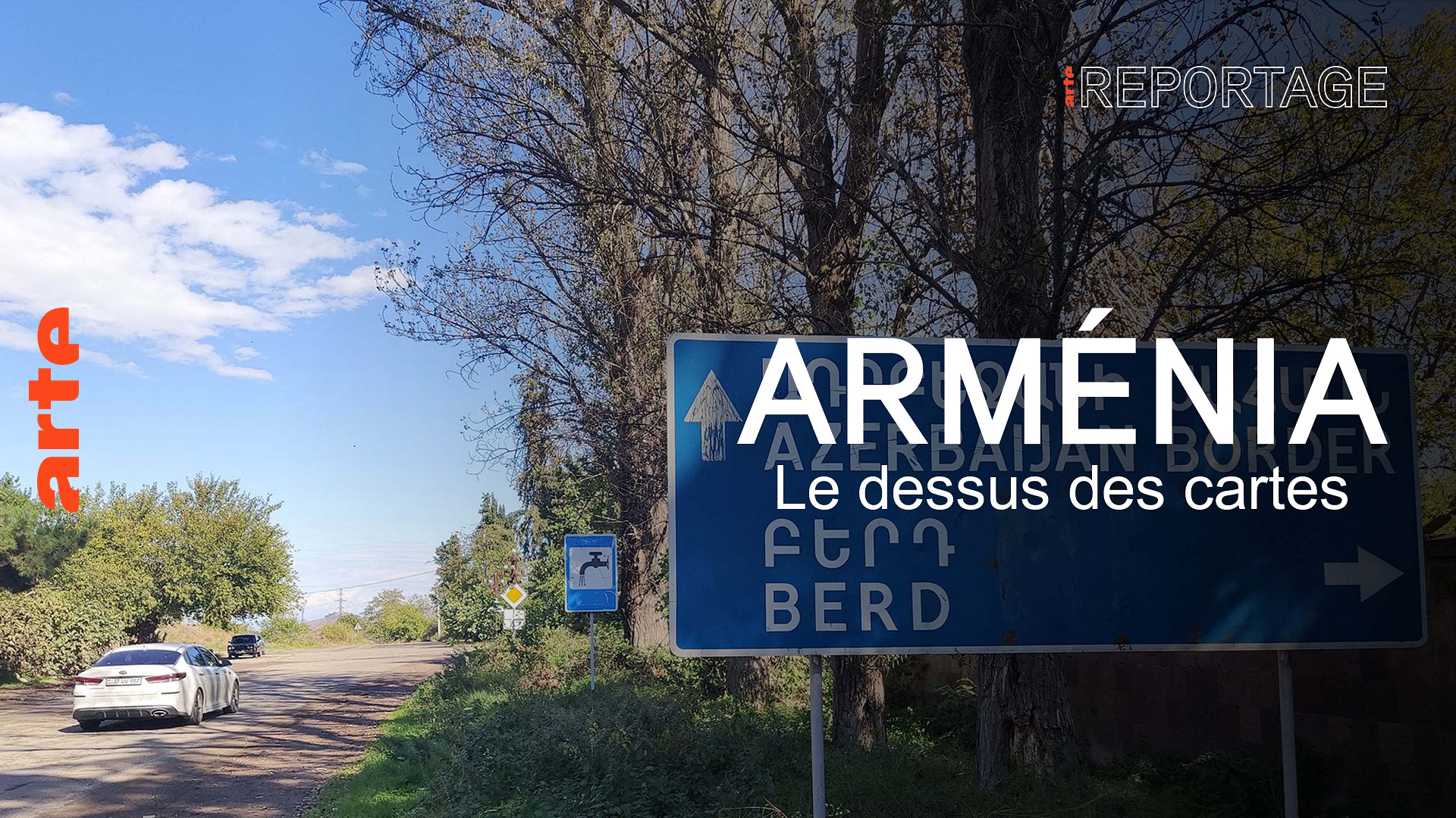 Arménie le dessus des cartes ARTE Reportage Regarder le