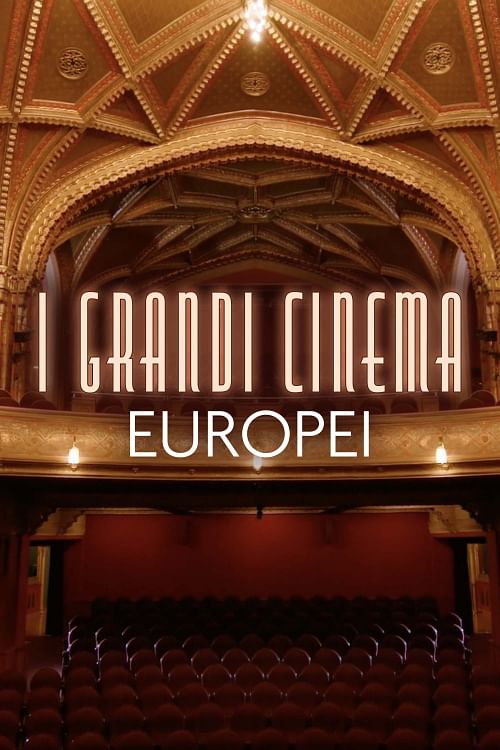I cinema più belli d'Europa.