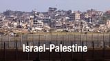 Israel-Palestine: A Never-Ending Conflict