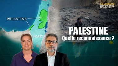 Palestine : quelle reconnaissance ? - Le dessous des cartes