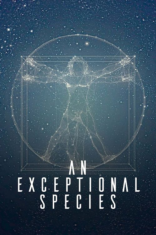 An Exceptional Species.