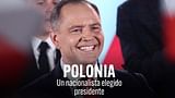 Polonia: un nacionalista elegido presidente