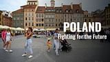 Poland - Fighting for the Future