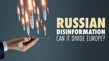 Russian Disinformation: Can It Divide Europe?
