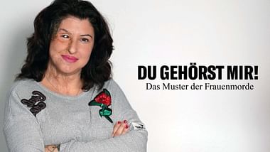 Du gehörst mir! Das Muster der Frauenmorde