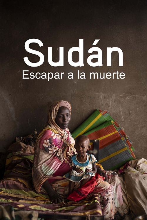 Sudán: escapar a la muerte.