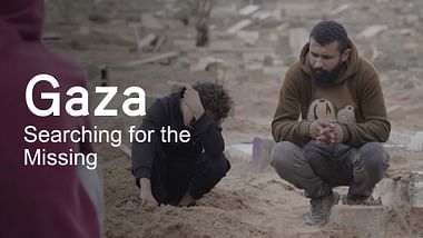 Gaza: Searching for the Missing