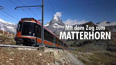 Mit dem Zug zum Matterhorn