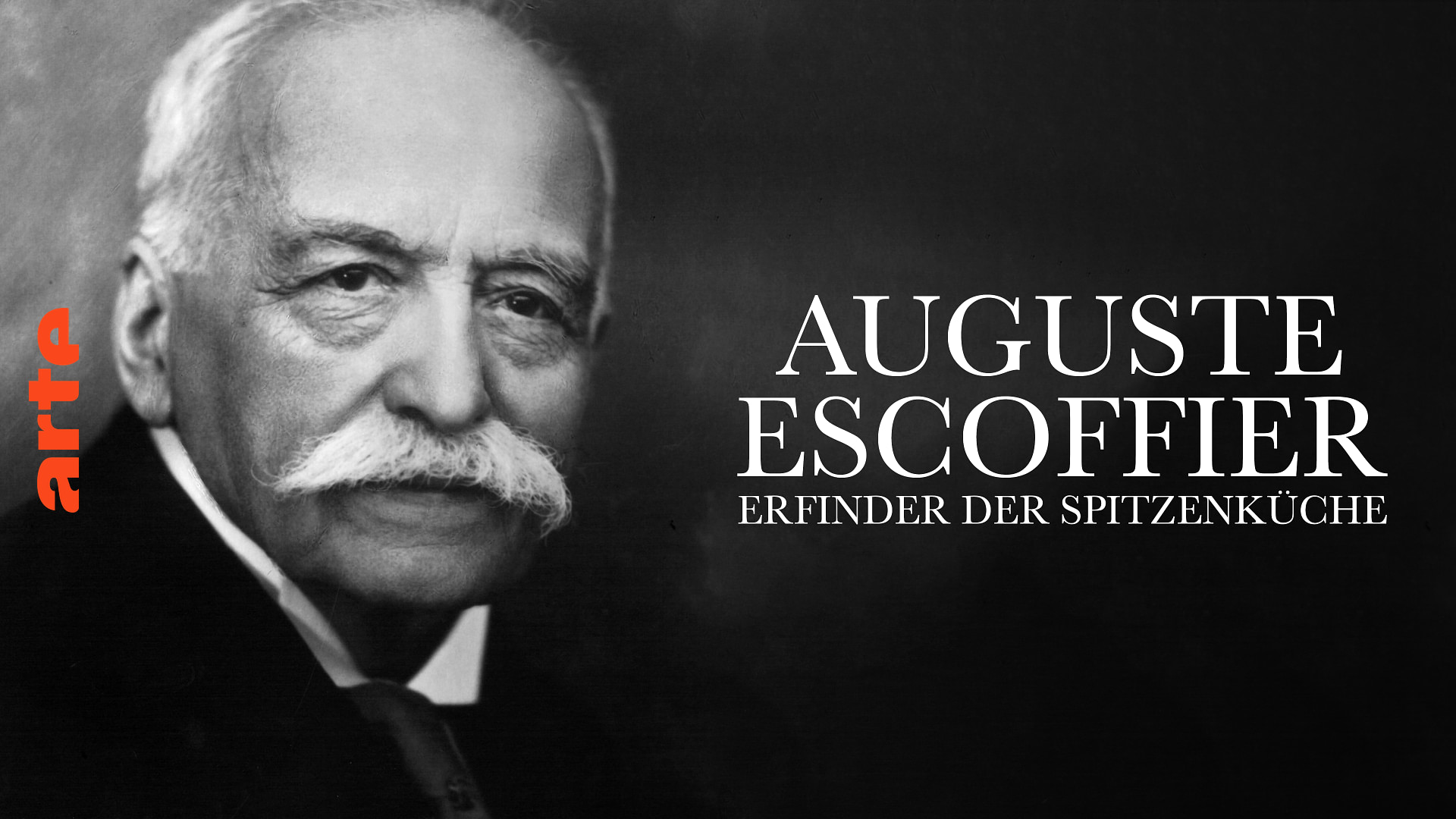 Auguste Escoffier. König der Haute-Cuisine