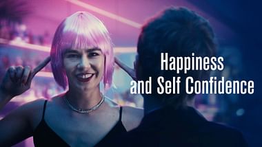 Unhappy - Happiness and Self Confidence.