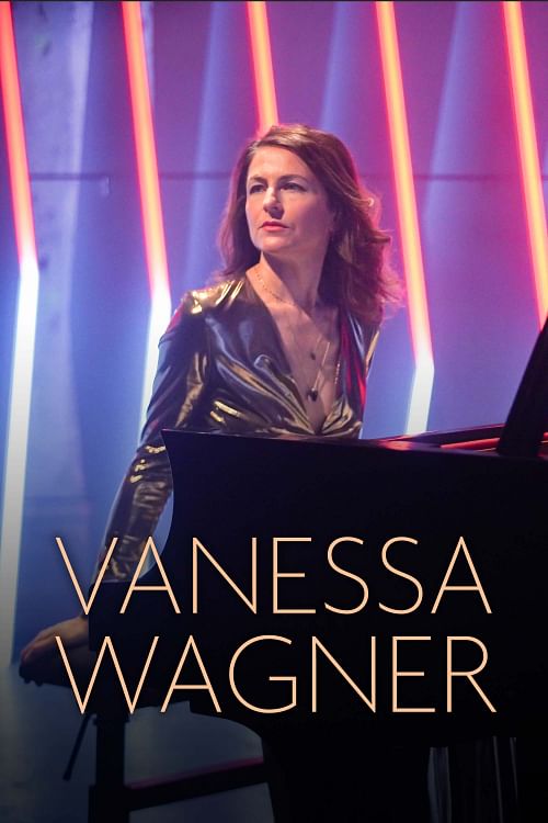 Vanessa Wagner & Friends.