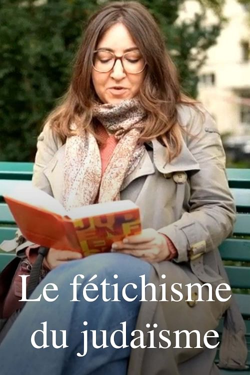 Deborah Feldman: "Le fétichisme de la judéité".