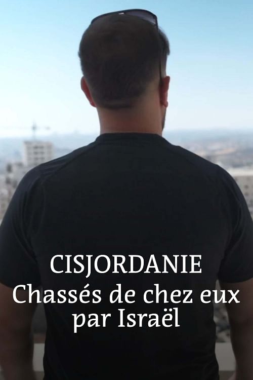 Cisjordanie : ces Palestiniens chassés de chez eux par Israël.
