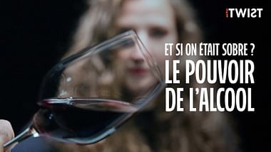 Et si on était sobre ? Le pouvoir de l’alcool