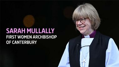 Sarah Mullally: First Women Archbishop of Canterbury