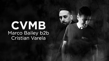 CVMB (Marco Bailey b2b Cristian Varela)