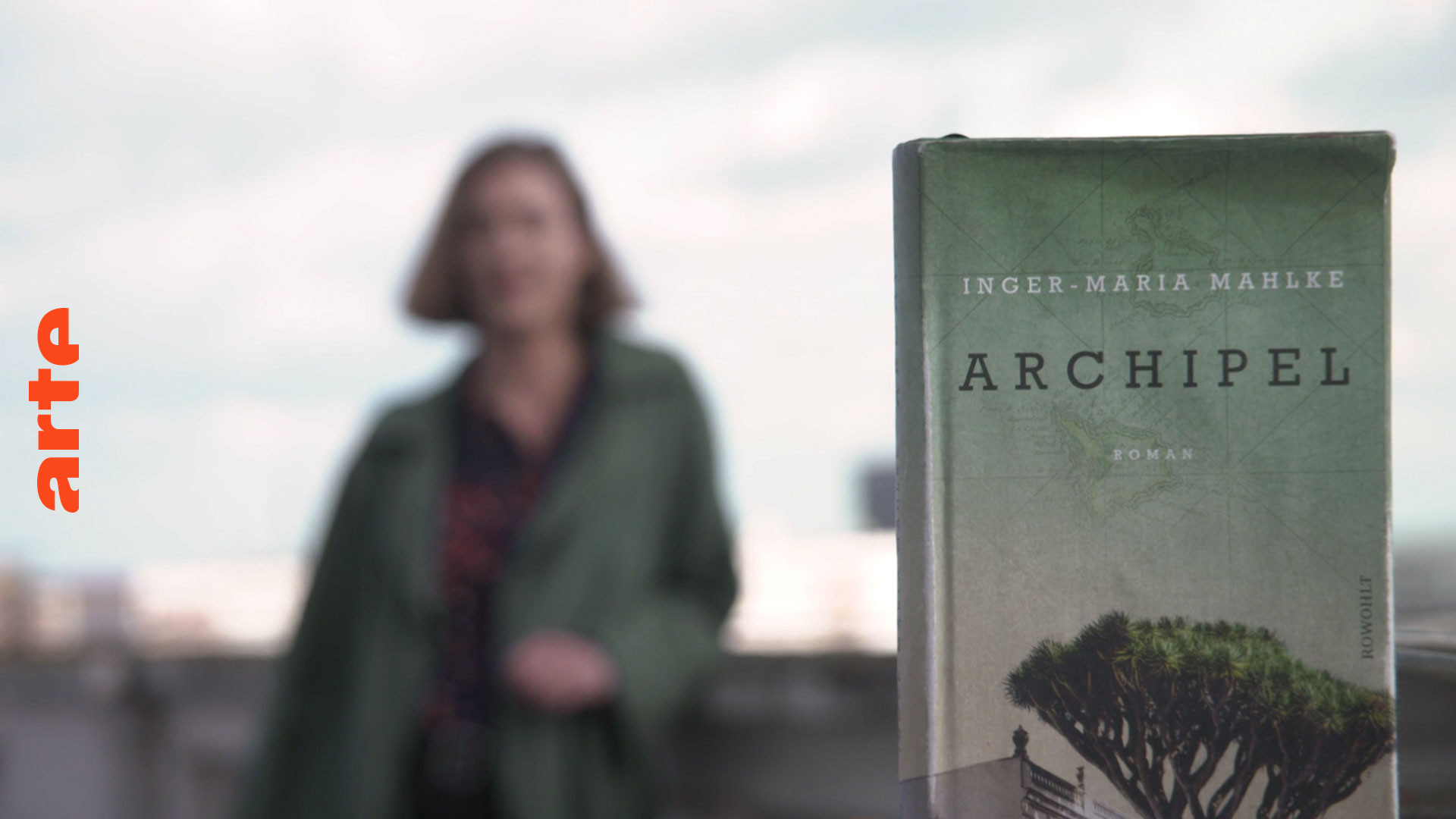 Inger-Maria Mahlke: Archipel