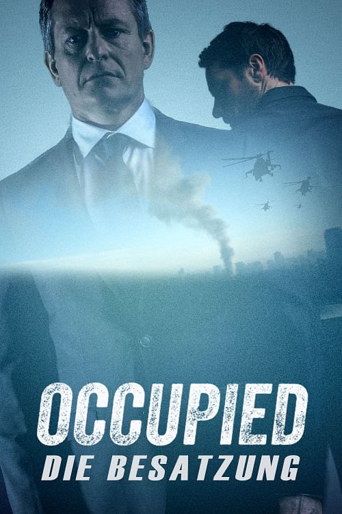 Occupied – Die Besatzung.