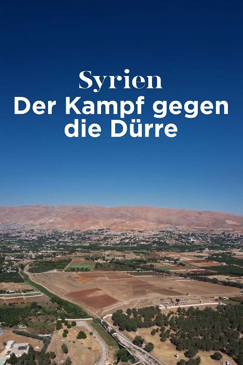 Dürre in Syrien: Bauern kämpfen ums Überleben.