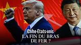 Chine - Etats-Unis : la fin du bras de fer ? 