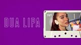 TAPE: Dua Lipa