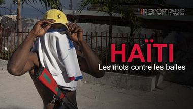 Haïti : les mots contre les balles