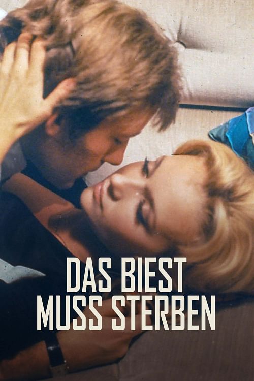 Das Biest muss sterben.