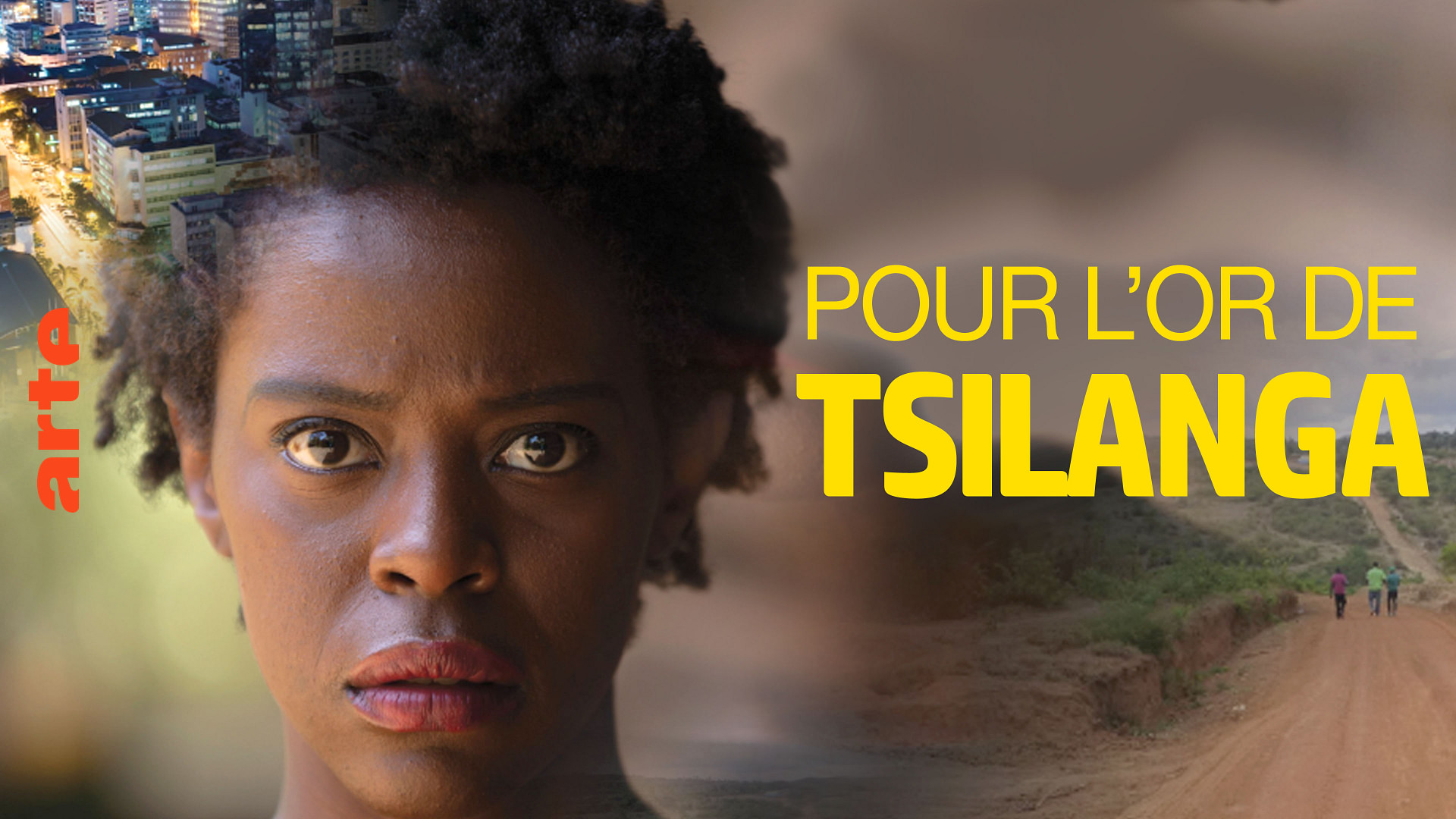 Pour l’or de Tsilanga Séries et fictions ARTE