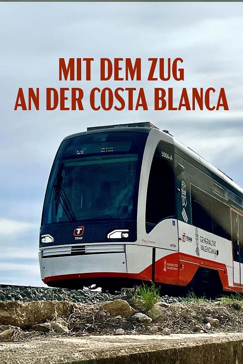 Mit dem Zug an der Costa Blanca.