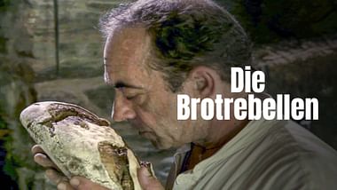 Die Brotrebellen