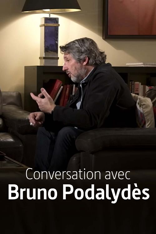 Conversation avec Bruno Podalydès.