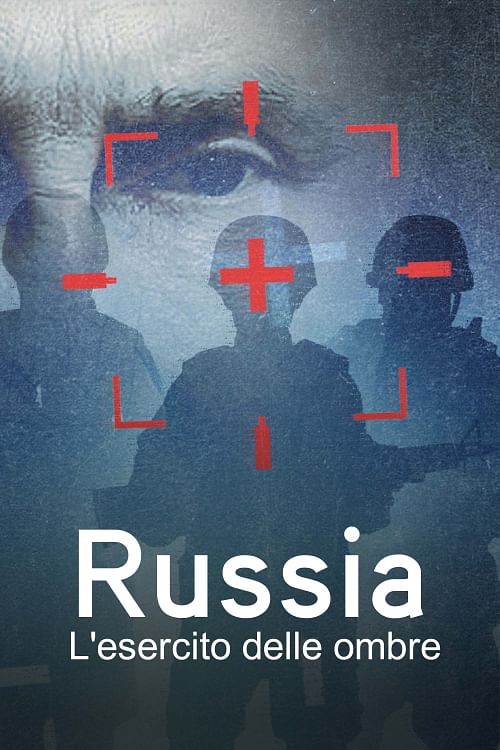 Russia: l’esercito delle ombre.