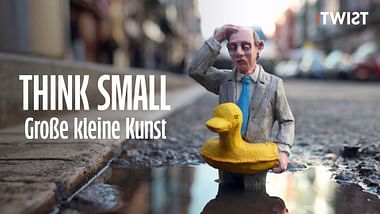 Think small, große kleine Kunst 