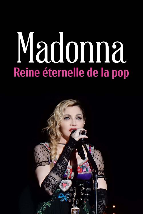 Madonna - Reine éternelle de la pop.
