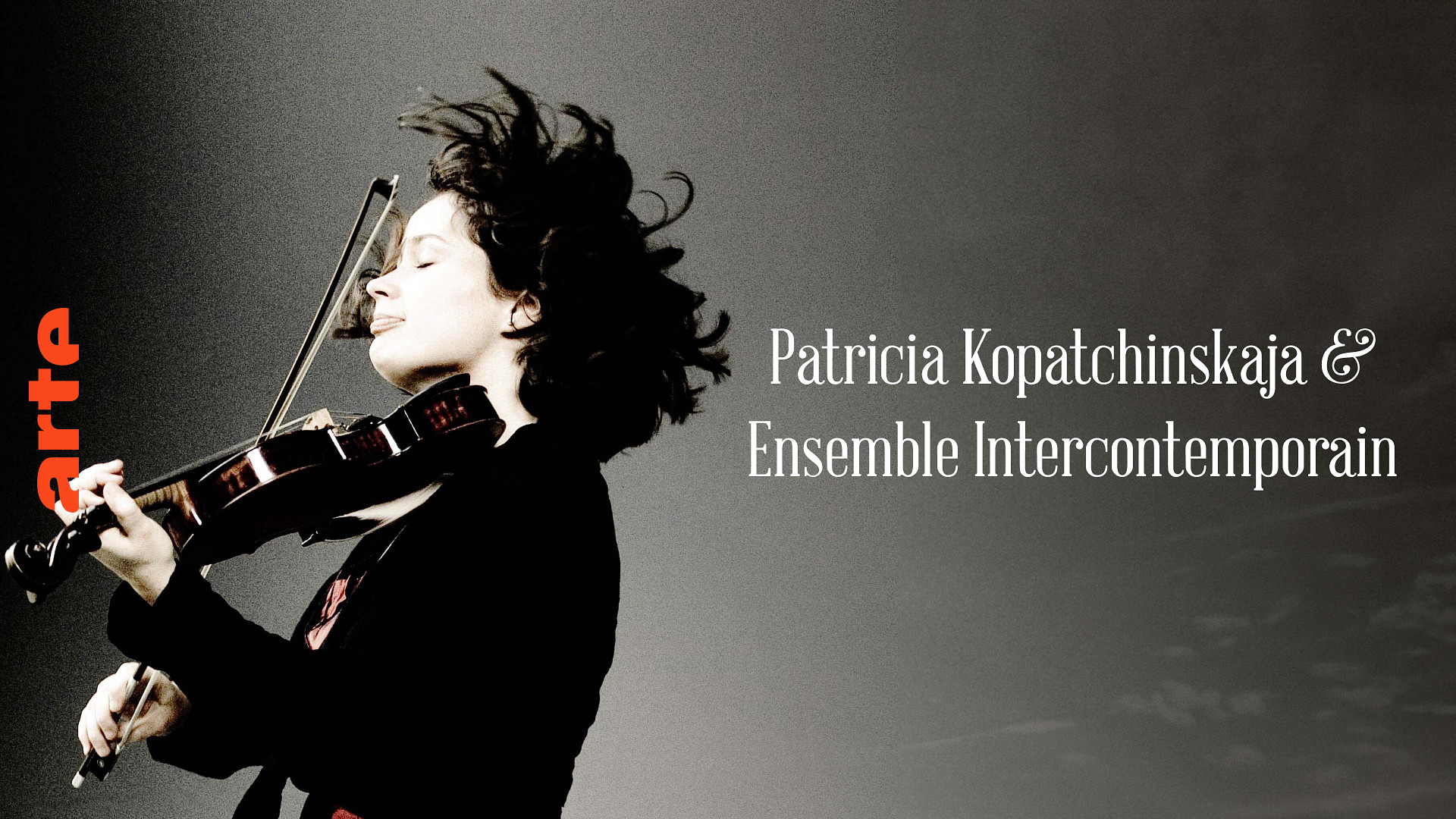 Ensemble Intercontemporain & Patricia Kopatchinskaja