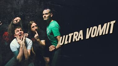 Ultra Vomit.