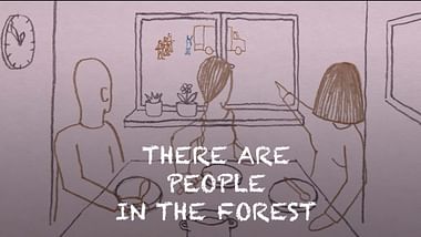 There Are People in the Forest.