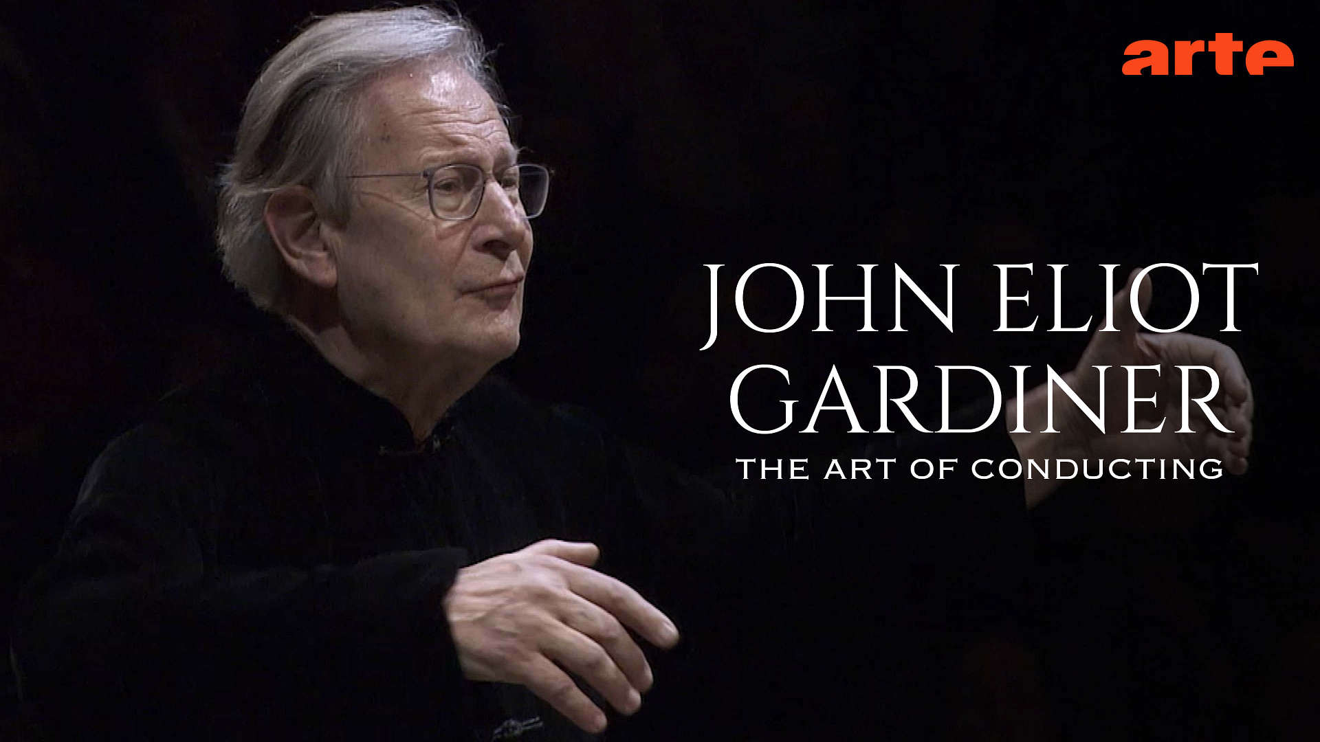 John Eliot Gardiner - The Art of Conducting - Watch the full