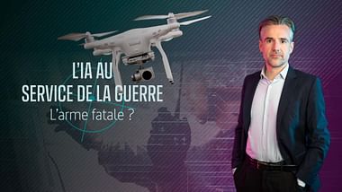L’IA au service de la guerre : l’arme fatale ?.
