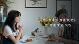 Les intolérances alimentaires