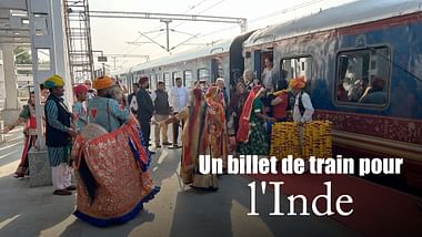 Un billet de train pour l'Inde