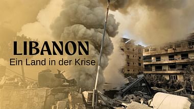 Libanon: Ein Land in der Krise.